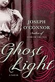 Ghost Light: A Novel Ghost Light: A Novel