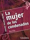 La mujer de los condenados (Spanish Edition)
