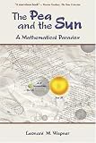The Pea and the Sun: A Mathematical Paradox