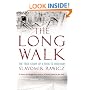 The Long Walk: The True Story of a Trek to Freedom