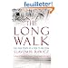 The Long Walk: The True Story of a Trek to Freedom