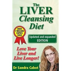 The Liver Cleansing Diet: Updated & Expanded