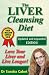 The Liver Cleansing Diet