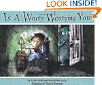Is a Worry Worrying You?