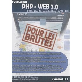 Formation PHP - WEB 2.0, XHTML, Ajax, CSS, Javascript/JQuery, MySOL, PHP