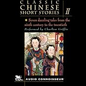 Classic Chinese Short Stories, Volume 2 | [Yuan Chen, Tu Kwang-Ting, Feng Meng-lung, more]