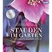 Stauden im Garten: Gestaltungsideen f�r immerbl�hende Beete