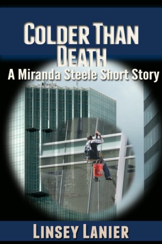 Colder Than Death: (A Miranda Steele Short Story)