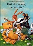 Bist du krank, Berni B&auml;r? - Katja Reider, Wolfgang Slawski