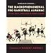 FreeDarko Presents: The Macrophenomenal Pro Basketball Almanac: Styles, Stats, and Stars in Today's Game