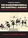 FreeDarko presents The Macrophenomenal Pro Basketball Almanac: Styles, Stats, and Stars in Today's Game