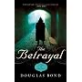 The Betrayal: A Novel on John Calvin
