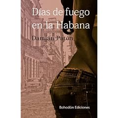 Dias De Fuego En La Habana