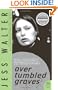 Over Tumbled Graves: A Novel (P.S.)