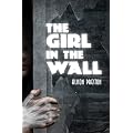 The Girl in the Wall