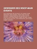 Produkt-Bild: Gewinner Des Wsop-Main Events: Doyle Brunson, Phil Hellmuth, Chris Ferguson, Stu Ungar, Greg Raymer, Johnny Moss, Walter Pearson, Joe Hachem