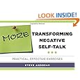 More Transforming Negative Self-Talk: Practical, Effective Exercises