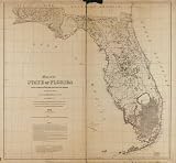 Map of the state of Florida / compiled in the Bureau of Topogl. Engrs., from the most recent authorities, and prepared by order the Honorable Jeff. Davis, Secretary of War , in conformity with a resolution of the Senate of the 11th Feby. 1856, calling (Civil War Map Reprint: 36