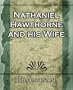 Nathaniel  Hawthorne and his Wife