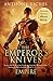The Emperor's Knives (Empire)