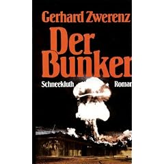 Der Bunker. Roman