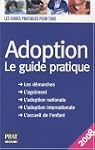 Adoption : Le guide pratique