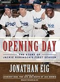 Review Tantor Media  / Opening Day: The Story of Jackie Robinson's First Season