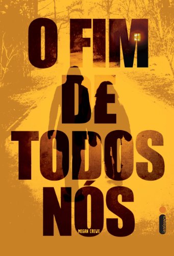O fim de todos nós (Portuguese Edition)