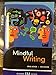 Mindful Writing (For Writing 150)