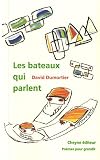 Les bateaux qui parlent par Dumortier