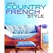 Great Country French Style
