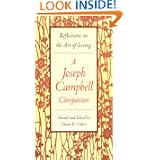 Reflections on the Art of Living: A Joseph Campbell Companion by Joseph Campbell and Diane K. Osbon