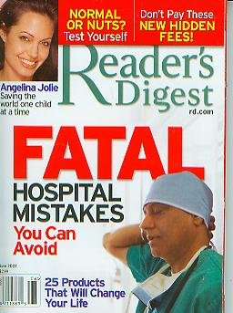 Reader's Digest June 2007 - Angelina Jolie Saving the World One Child at a Time, Fatal Hospital Mistakes, Normal or Nuts, New Hidden Fees