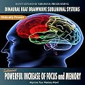 Subliminal Powerful Increase of Focus and Memory: Binaural Beat Brainwave Subliminal Systems
