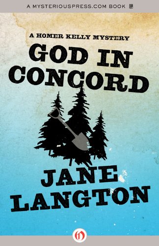 God in Concord (The Homer Kelly Mysteries Book 9)