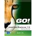 GO! with Internet Explorer 2007 Getting Started