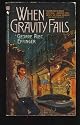 When Gravity Fails
