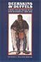 Deerskins and Duffels: The Creek Indian Trade with Anglo-America, 1685-1815 (Indians of the Southeast)