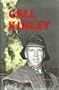 Call Kinley: Adventures of an Oil Well Firefighter