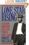 Lone Star Rising: Lyndon Johnson and His Times, 1908-1960 Volume 1
