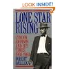 Lone Star Rising: Lyndon Johnson and His Times, 1908-1960 Volume 1