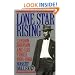 Lone Star Rising: Lyndon Johnson and His Times, 1908-1960 Volume 1