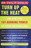 Turn Up The Heat: Unlock the Fat-Burning Power of Your Metabolism