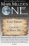 Mark Miller's One - Volume 12 - Choices
