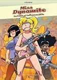 Miss Dynamite, Tome 1 : Instable et inflammable