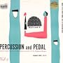 Vol. 2-Percussion & Pedal: Pipe Organ in the Mosqu