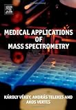 Medical Applications of Mass Spectrometry