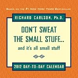 Don't Sweat The Small Stuff