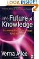 The Future of Knowledge: Increasing Prosperity through Value Networks