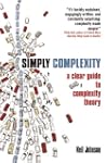 Simply Complexity: A Clear Guide to C...
